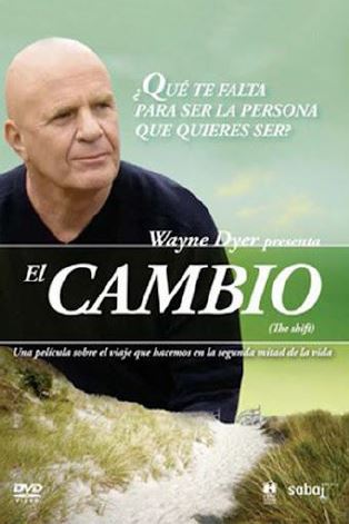 El Cambio – Wayne Dyer